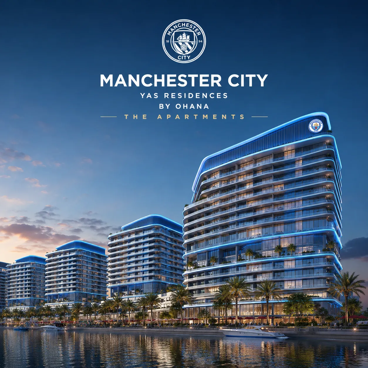 پروژه Manchester City Yas Residences از شرکت اهانا
